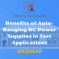 Elektro-Automatik: Benefits of Auto-Ranging DC Power Supplies