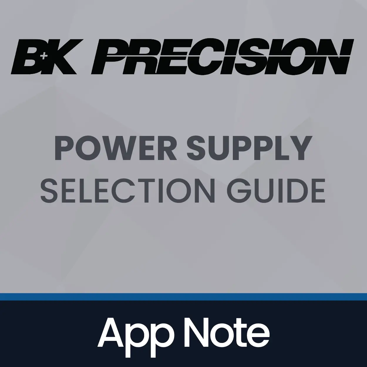 B&K Precision Power Supply Selection Guide