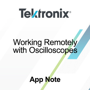 Working Remotely with Oscilloscopes