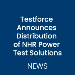 Testforce Announces Distribution of NH Research Power Test Solutions