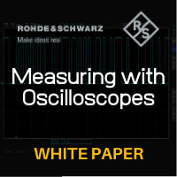 Rohde & Schwarz: Measuring with Oscilloscopes
