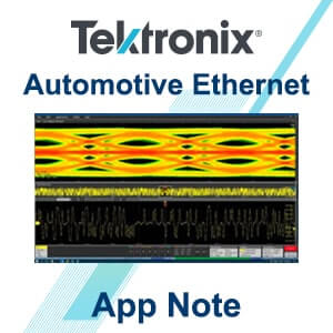 Tektronix Automotive Ethernet App Note